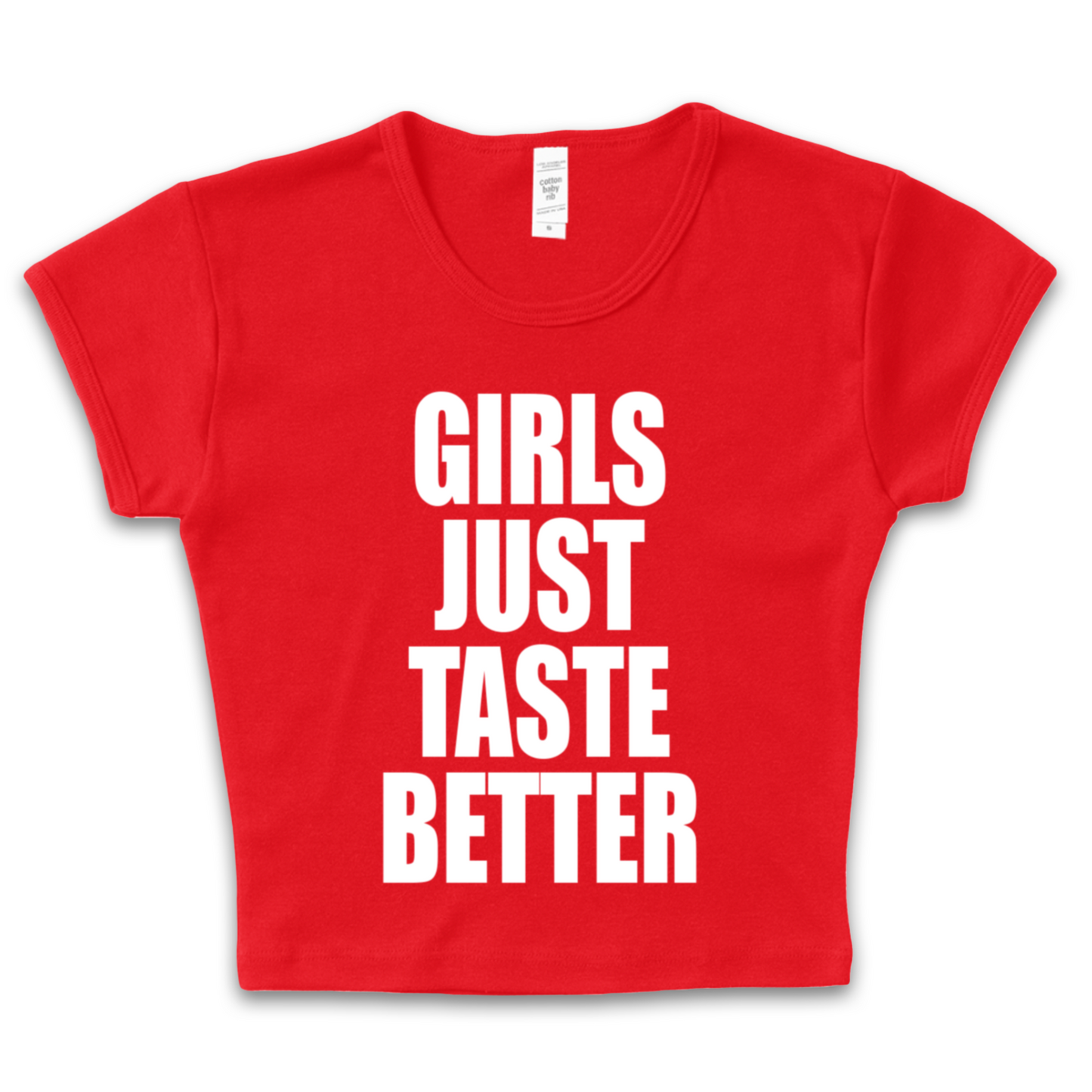 Girls Just Taste Better Baby Tee