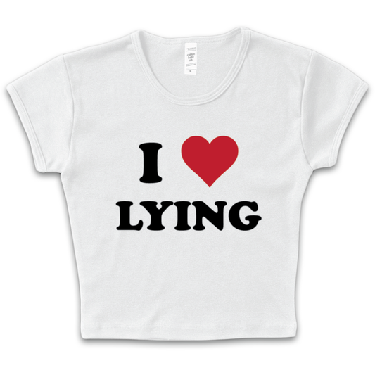 I ♥ Lying Baby Tee