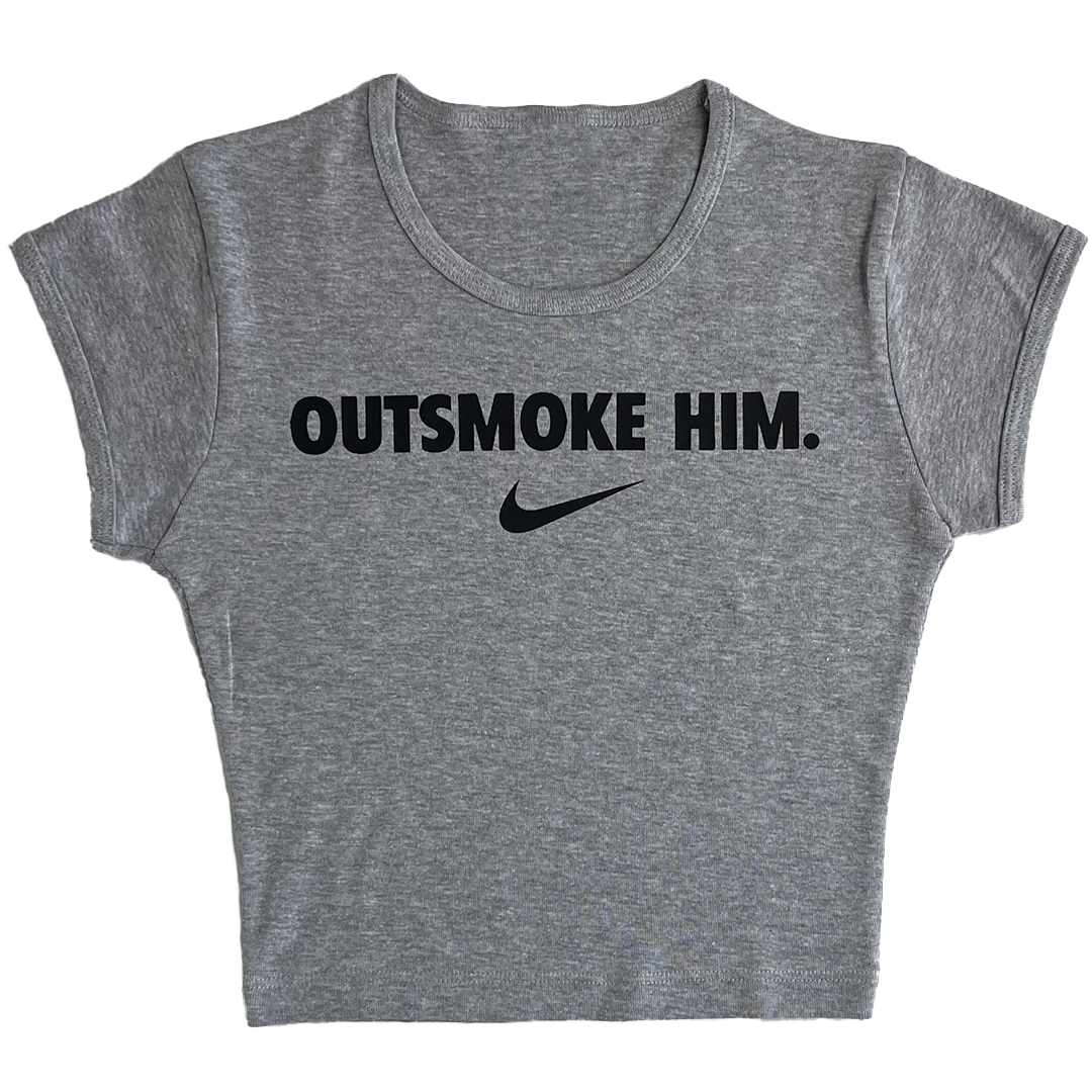 Outsmoke Him Baby Tee