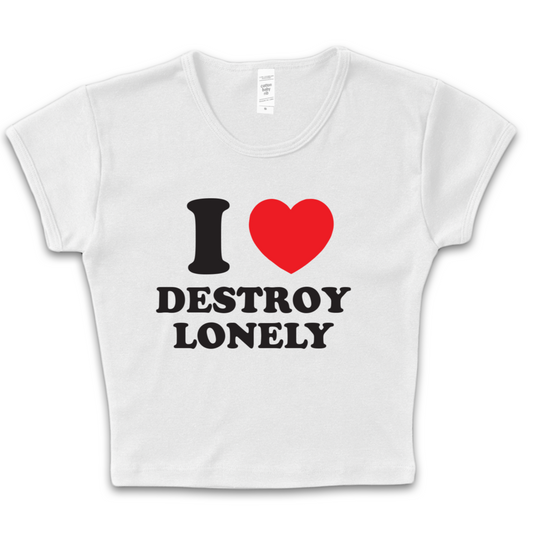 I ♥ Destroy Lonely Baby Tee