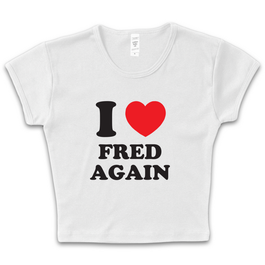 I ♥ Fred Again Baby Tee