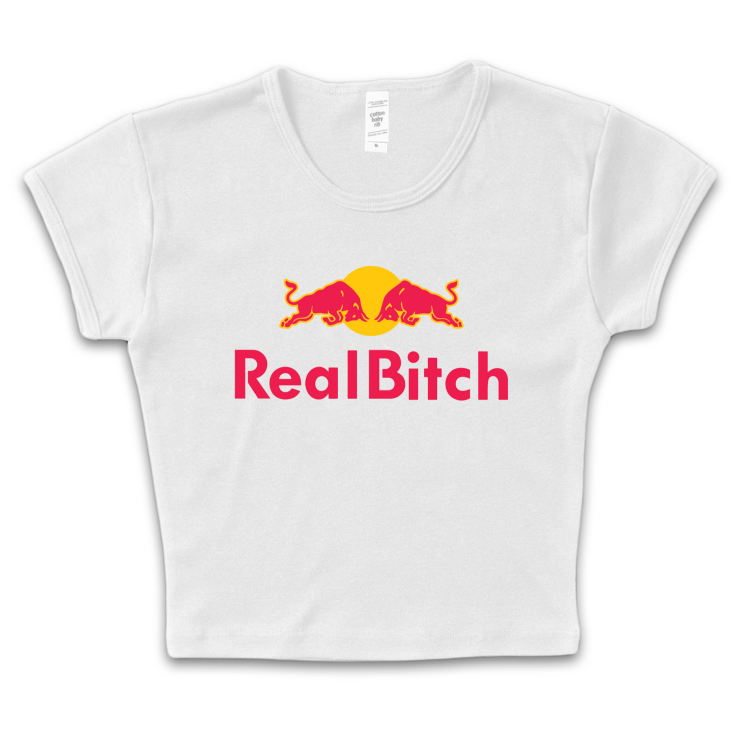 Real Bitch Baby Tee