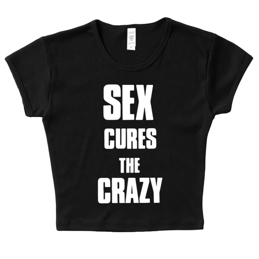Sex Cures The Crazy Baby Tee